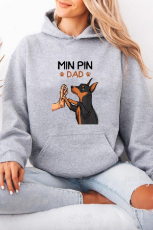 Min Pin Dad Dog Father Hoodie