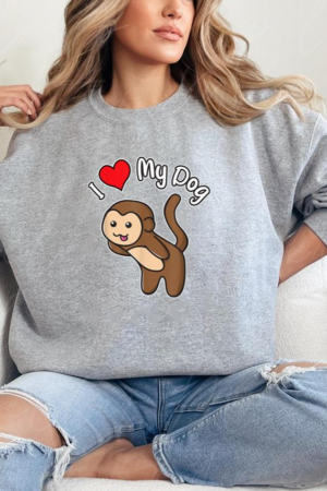 Slightly Wrong I Love My Dog Monkey Sweatshirt